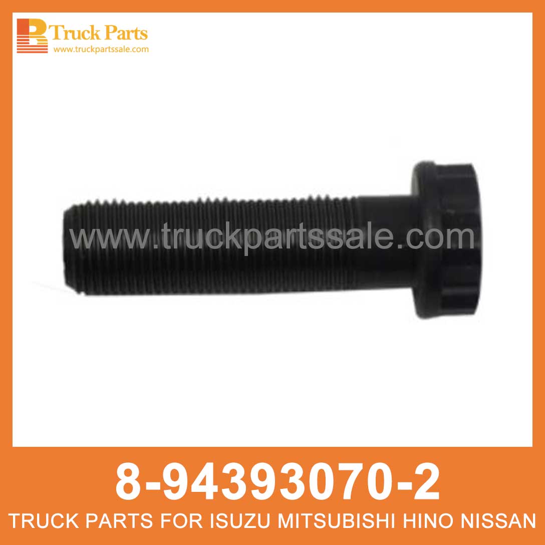 BOLT FLYWHEEL 8-94393070-2 8943930702 8-94393-070-2 for ISUZU FVZ34 6HK1 Volante