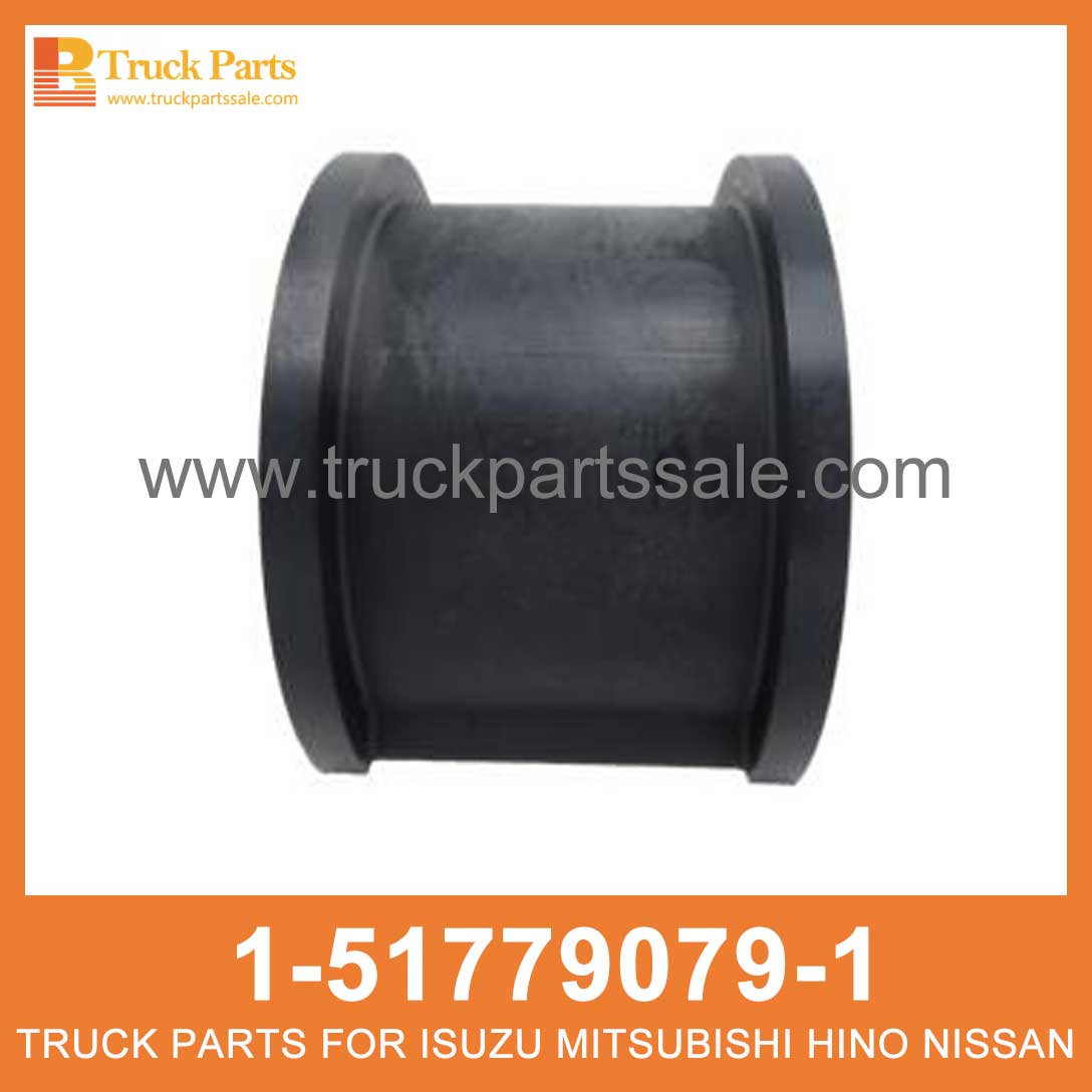 BUSHING RUBBER STAB BAR 1-51779079-1 1517790791 1-51779-079-1 for ISUZU FVR34 6HK1 Barra de choque de goma