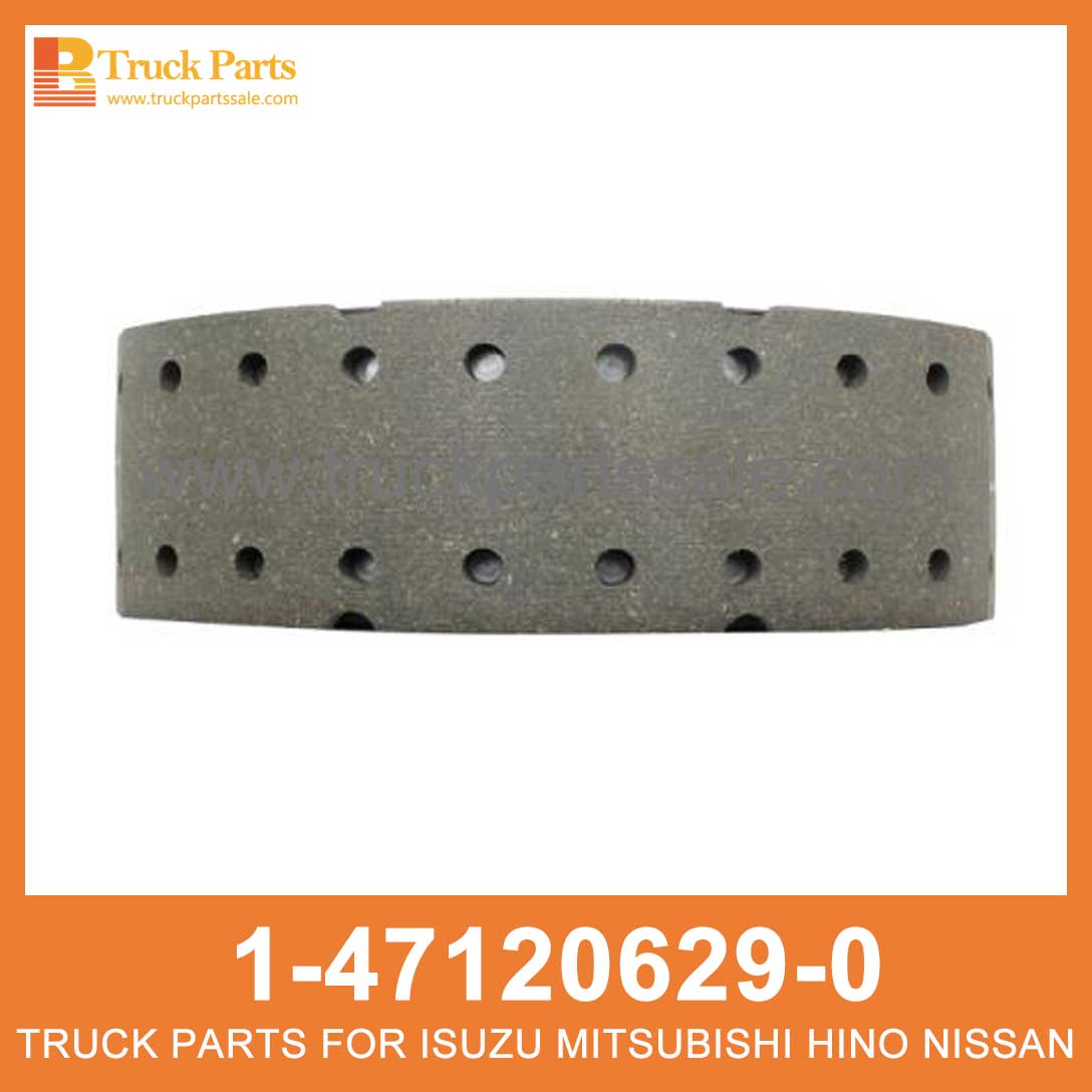 SHOE BRK RR 1-47120629-0 1471206290 1-47120-629-0 for ISUZU FVR33 6HH1 Zapato brk rr BRK RR