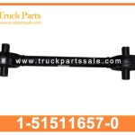 Torque Rod 1-51511657-0 1515116570 1-51511-657-0 for ISUZU CXZ 10PE1 Varilla de par