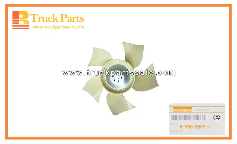 Cooling Fan for ISUZU 700P 4HK1 8-98018507-1 8980185071 8-98018-507-1 Ventilador