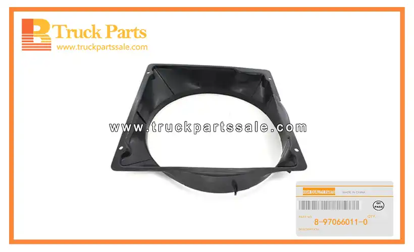 FAN GUIDE for ISUZU NKR55 4JB1 8-97066011-0 8970660110 8-97066-011-0 GU??A DEL VENTILADOR