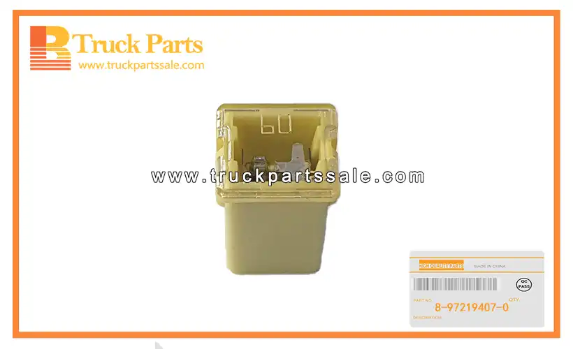Fuse for ISUZU FSR 8-97219407-0 8972194070 8-97219-407-0 Fusible