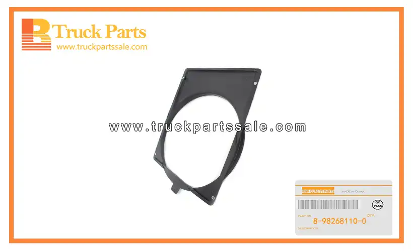 Radiator Fan Guide for ISUZU NPR NQR 8-98268110-0 8982681100 8-98268-110-0 Gu??a del ventilador del radiador