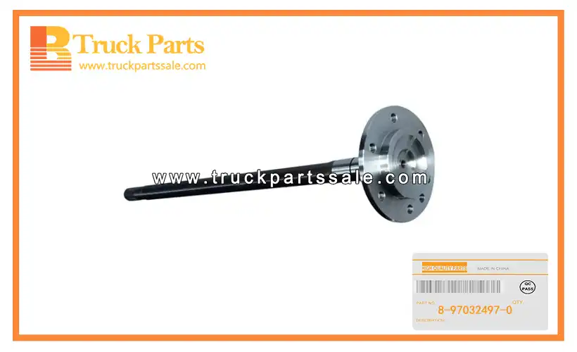 Rear Axle Shaft for ISUZU NPR 8-97032497-0 8970324970 8-97032-497-0 Eje trasero