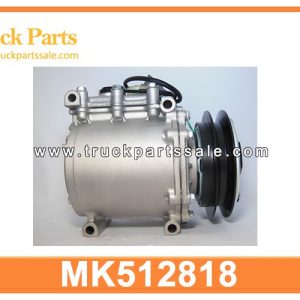 MK512818 AC compressor for MITSUBISHI FS527 FV54 6M70-1AT2 6M70-1AT