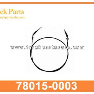 78015-0003 780150003 ACCELERATOR CABLE for HINO