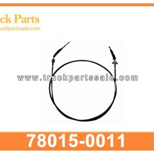 78015-0011 780150011 ACCELERATOR CABLE for HINO
