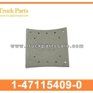 1-47115409-0 1471154090 1-47115-409-0 BRAKE SHOE for ISUZU CVR