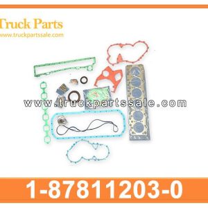 1-87811203-0 1878112030 1-87811-203-0 Engine Overhaul Gasket Kit for ISUZU FSR FTR 6BG1