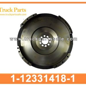 1-12331418-1 1123314181 1-12331-418-1 flywheel for ISUZU CYH 6WF1