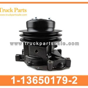 1-13650179-2 1136501792 1-13650-179-2 water pump for ISUZU CXZ 10PD1 10PC1